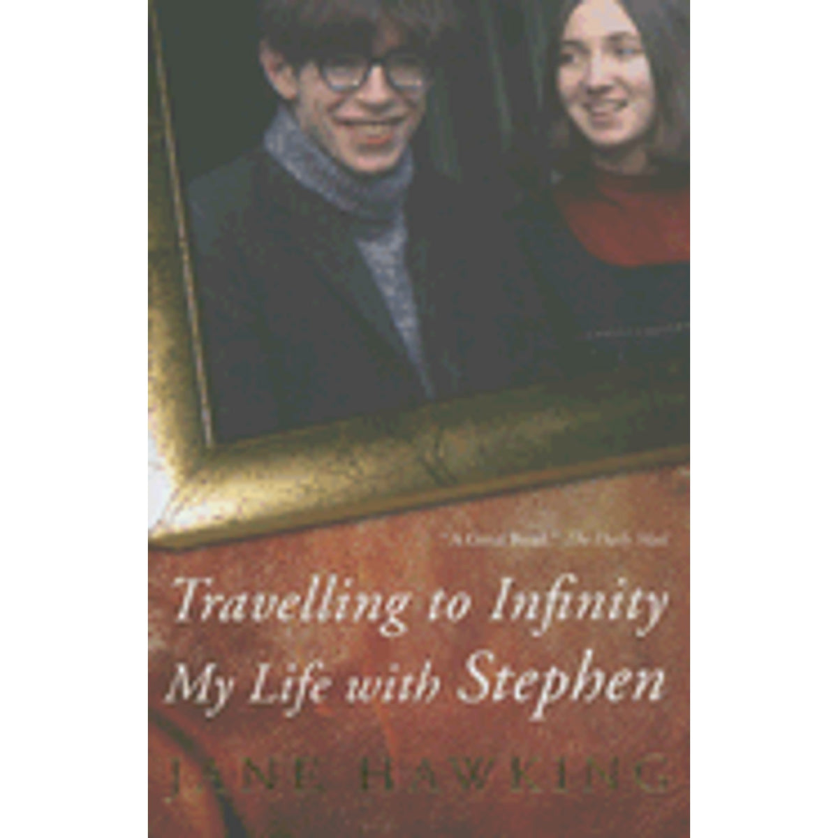 Traveling to Infinity: My Life with Stephen (Hardcover) Q593872